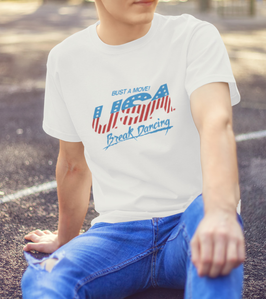 BUST A MOVE USA Break Dancing T-Shirt