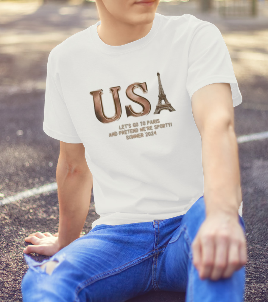 USA Eiffel Tower Let's Go To Paris Pretend Sporty Summer T-Shirt