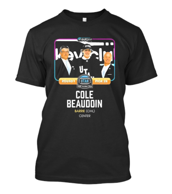 Draft24 Utahn Hockey Club Cole Beaudoin Barrie OHL Round 1 Pick 24 Center T-Shirt