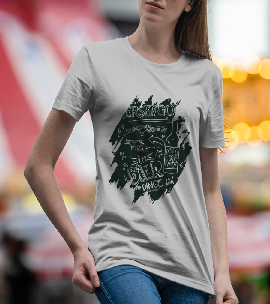 Versengold Im Bier Sind Dinge Drin Reinheitsgebot Hopfen Malz Bier T-Shirt