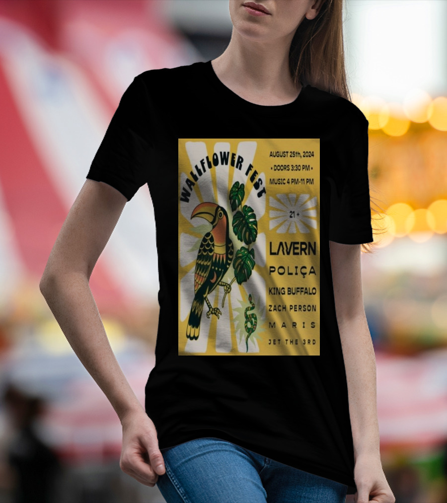 Wallflower Fest August 25th 2024 Burlington Featuring Lavern Poliça King Buffalo Zach Person Maris Jet The 3rd T-Shirt