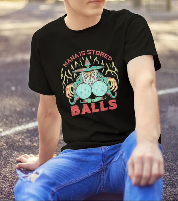 Wizardofbarge Mana Is Stored In The Balls Wizard Holding Magical Spheres T-Shirt