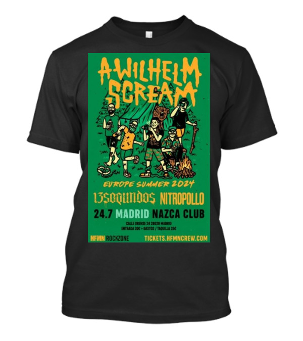 A Wilhelm Scream Europe Summer 2024 Madrid Nazca Club July 24 HFMN Rockzone 135 Segundos Nitropollo T-Shirt