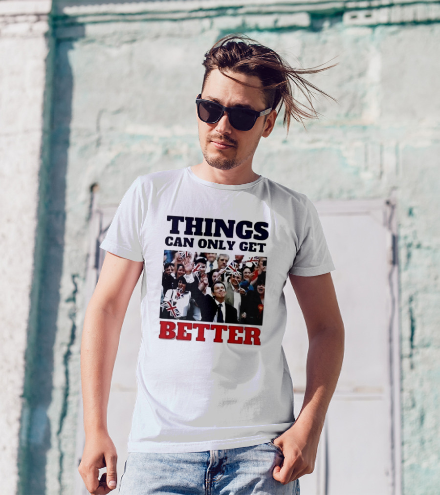 Things Can Only Get Better Patriotic Celebration With Tony Blair T-Shirt