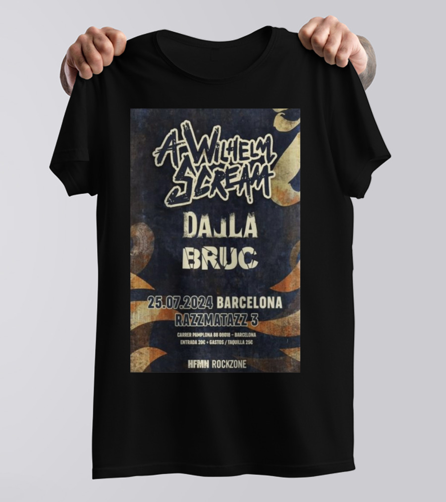 A Wilhelm Scream Dajla Bruc Concert Barcelona Razzmatazz 3 Jul 25 2024 HFNM Rockzone T-Shirt