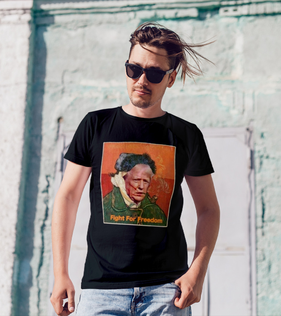 Donald Trump Fight For Freedom Vincent Van Gogh T-Shirt
