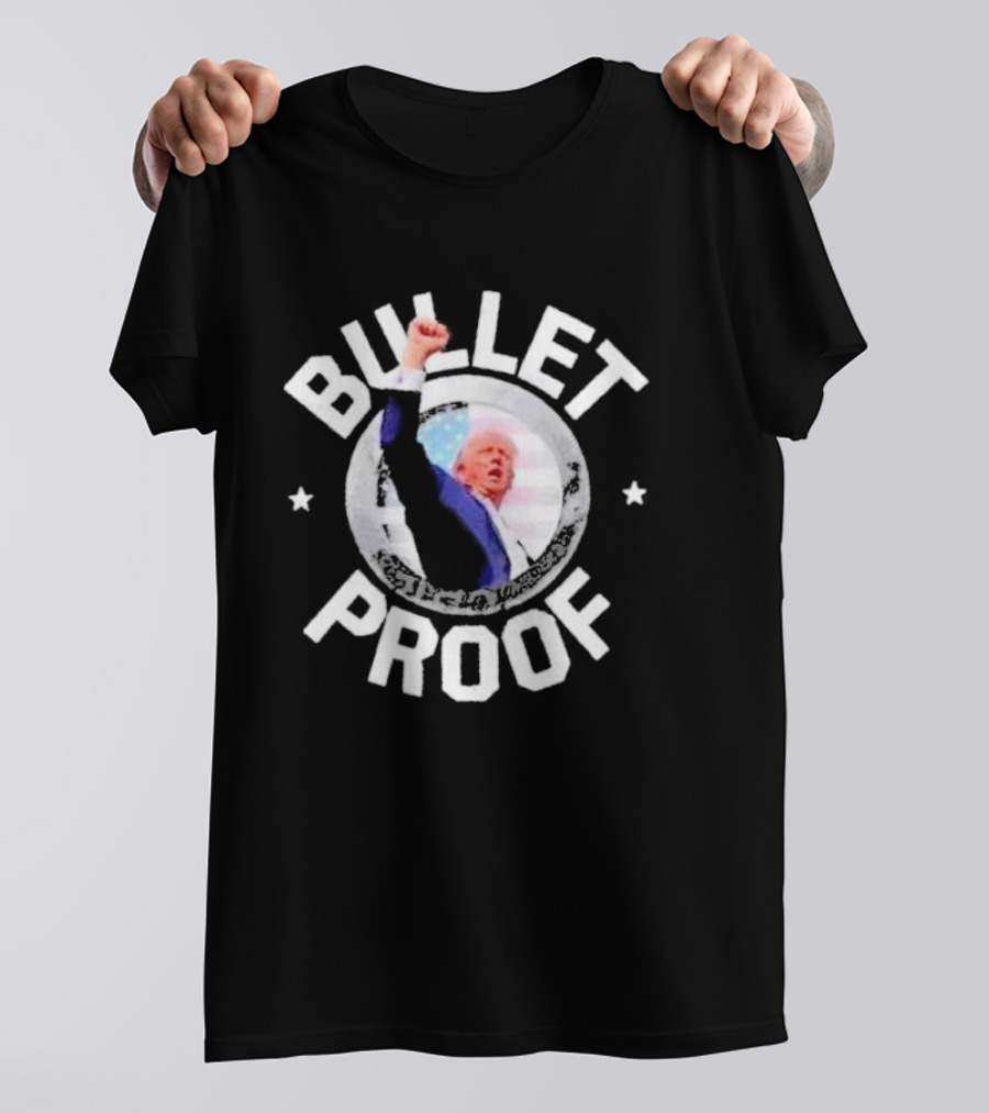 Bullet Proof Donald Trump 2024 American Flag Fist Raised T-Shirt