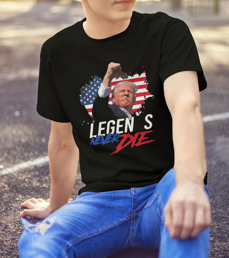 Donald Trump Legends Never Die 2024 Fight Flag Background T-Shirt