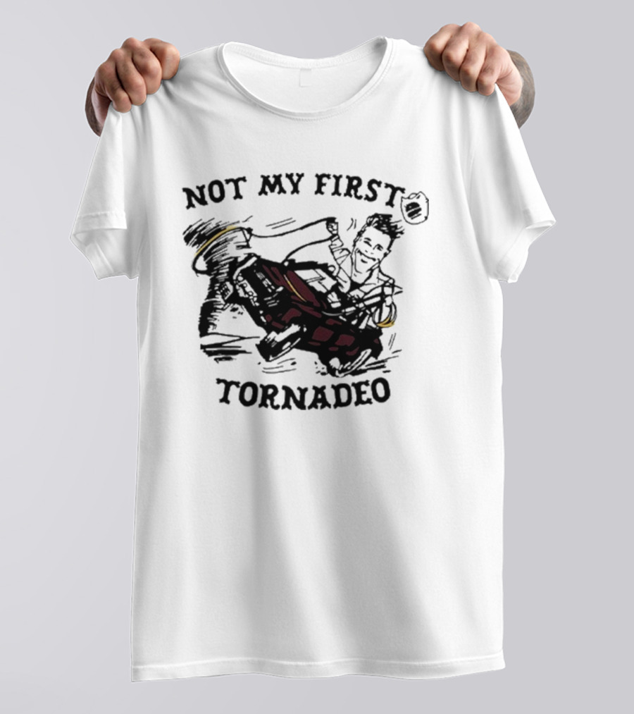 Not My First Tornadeo Glen Powell Ride T-Shirt