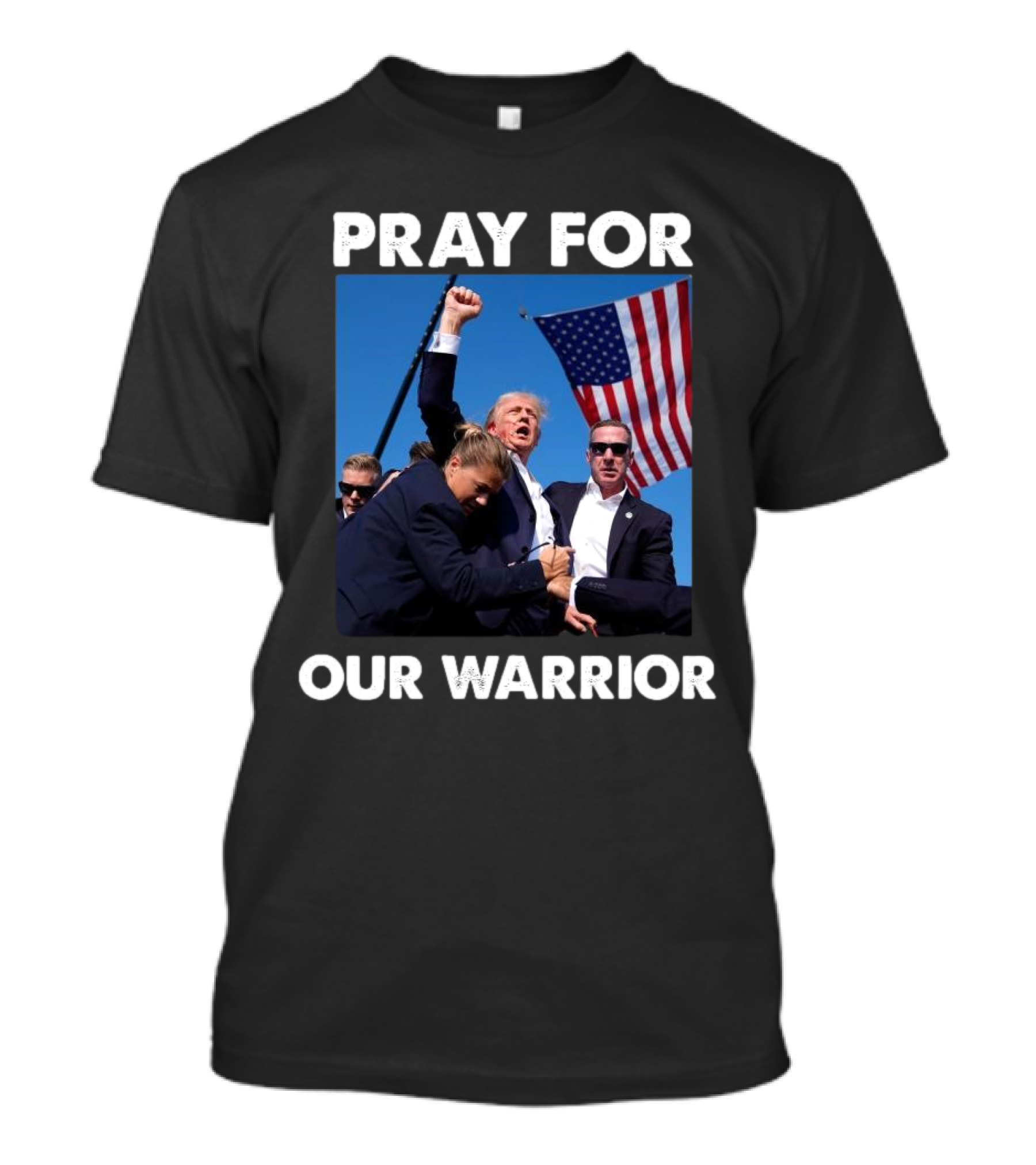 Pray For Our Warrior Pray For Trump Trending Trump Fight USA Flag T-Shirt
