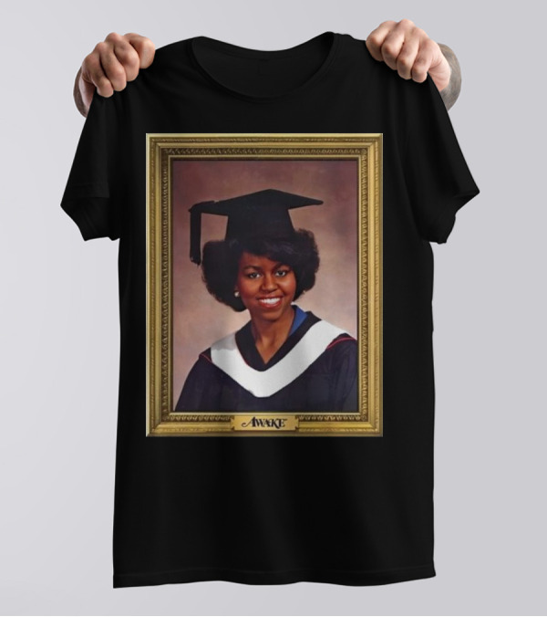 Awake New York Michelle Obama Graduation Portrait T-Shirt
