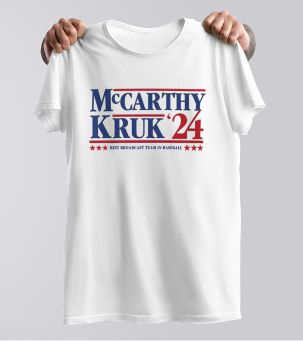 McCarthy Kruk ’24 Best Broadcast Team In Baseball Stars T-Shirt