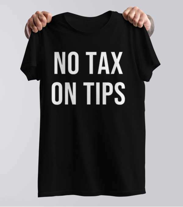 Milwaukee No Tax On Tips T-Shirt