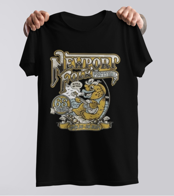 Newport Folk Festival 65 Years In Folk We Trust July 26-28 T-Shirt