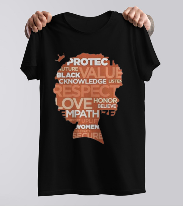 Ryan Clark Respect Love Honor Believe Protect Black Value Acknowledge Listen Empathize Women T-Shirt