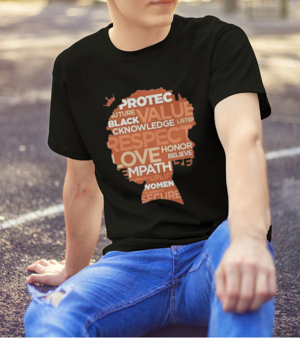Ryan Clark Respect Love Honor Believe Protect Black Value Acknowledge Listen Empathize Women T-Shirt