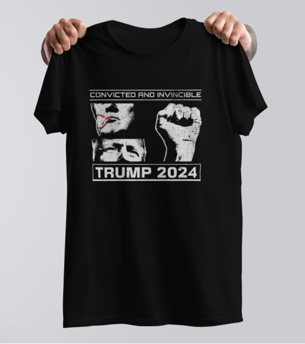 Convicted And Invincible Trump 2024 Fist Symbol With Face T-Shirt