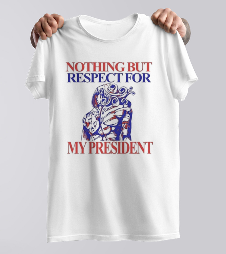 Hoshipieces Nothing But Respect For My President Blue And Red Stylized T-Shirt