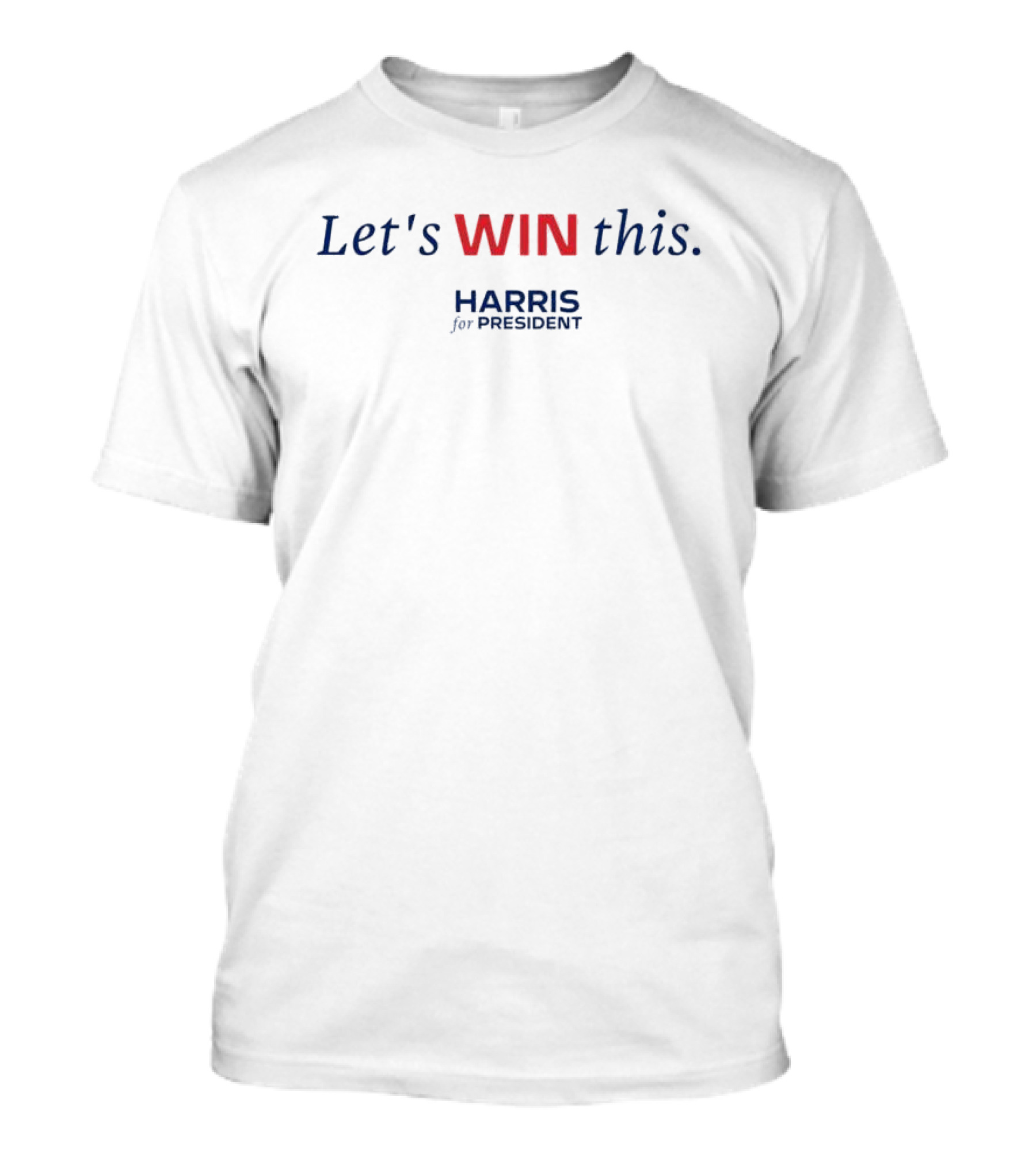 Let's Win This Harris For President T-Shirt