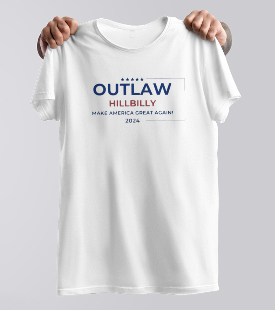 Outlaw Hillbilly Make America Great Again T-Shirt