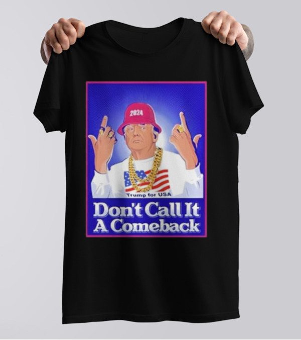 Patriottakes Don’t Call It A Comeback Trump For USA 2024 Red Hat Chains Flag T-Shirt