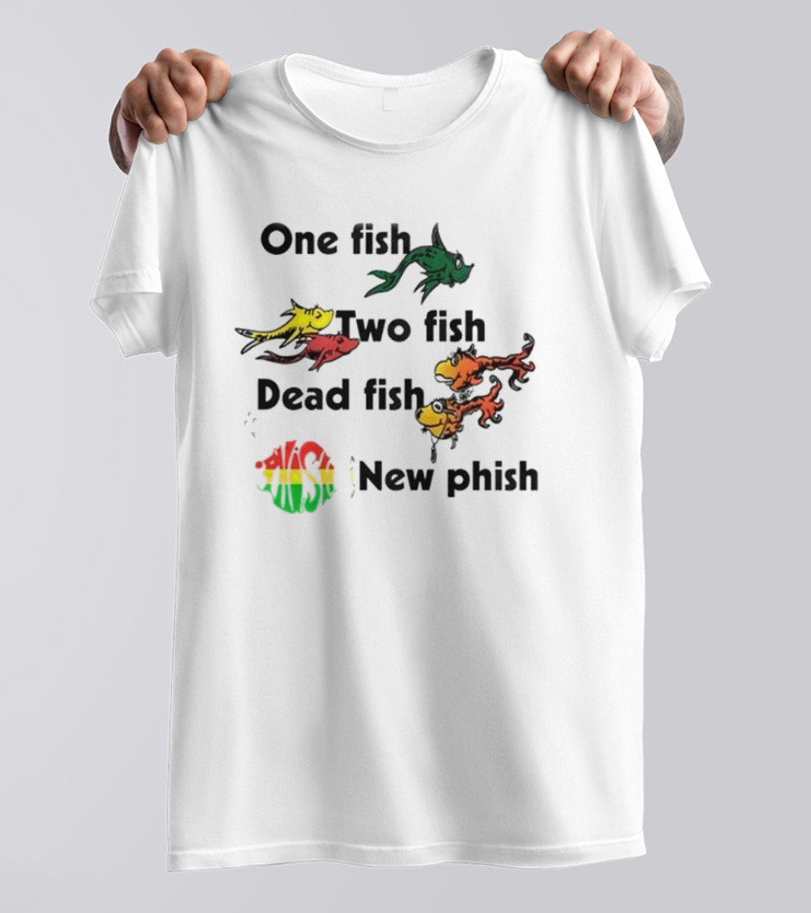Phish One Fish Two Fish Dead Fish New Phish Band T-Shirt