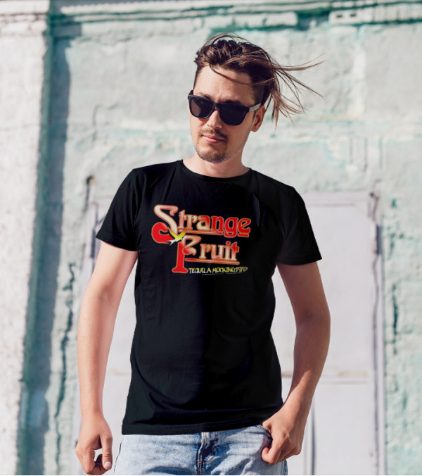 Strange Fruit Tequila Mockingbird Vintage Mockingbird T-Shirt