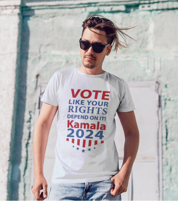 Vote Like Your Rights Depend On It Kamala T-Shirt