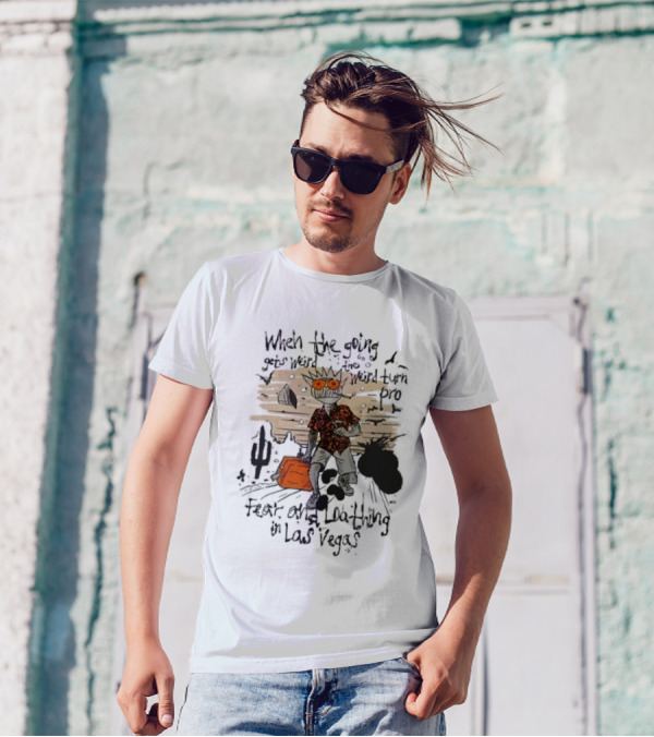 Ween When The Going Gets Weird Fear And Loathing In Las Vegas 24 T-Shirt