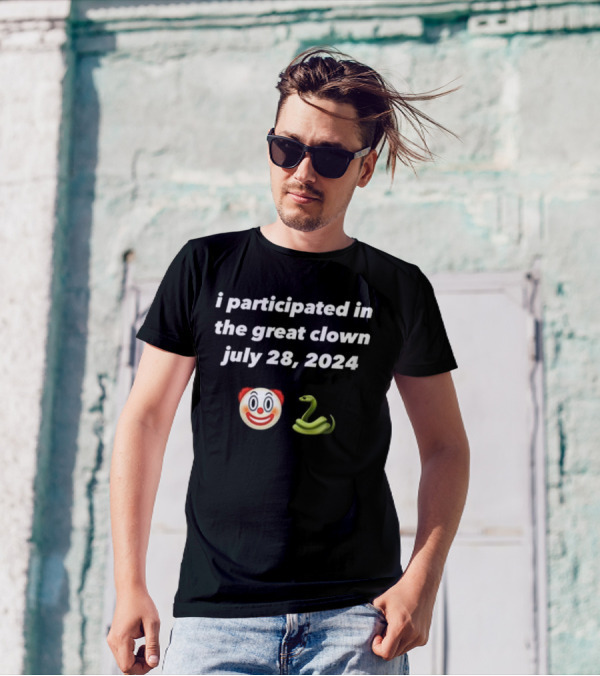 I Participated In The Great Clown July 28 2024 Clown And Snake Emoji T-Shirt