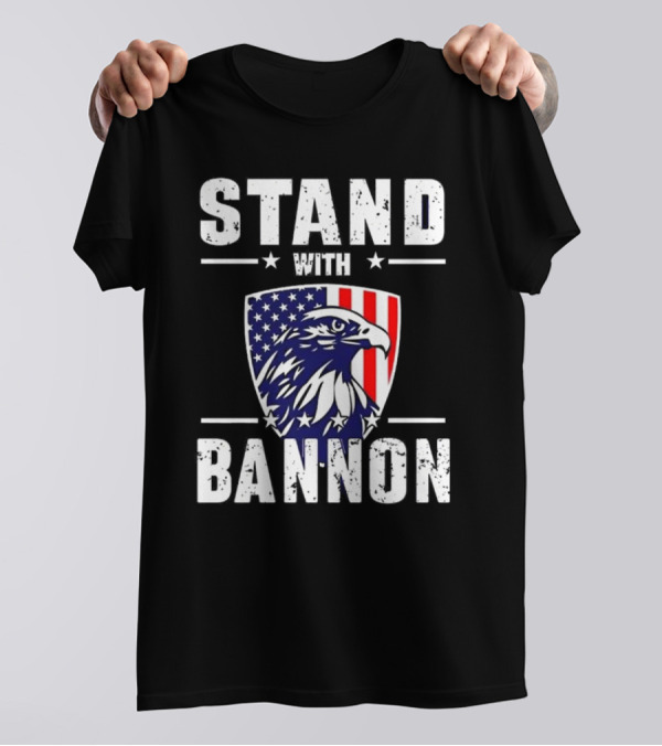 Stand With Bannon 2024 Eagle American Flag T-Shirt