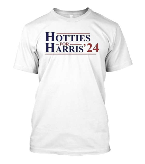 Hotties For Harris T-Shirt