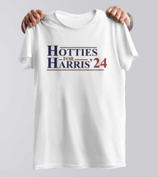 Hotties For Harris T-Shirt