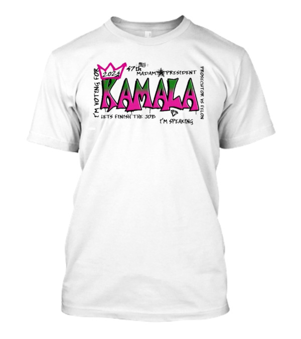 Kamala 2024 47th Madam President I'm Voting For Let's Finish The Job T-Shirt