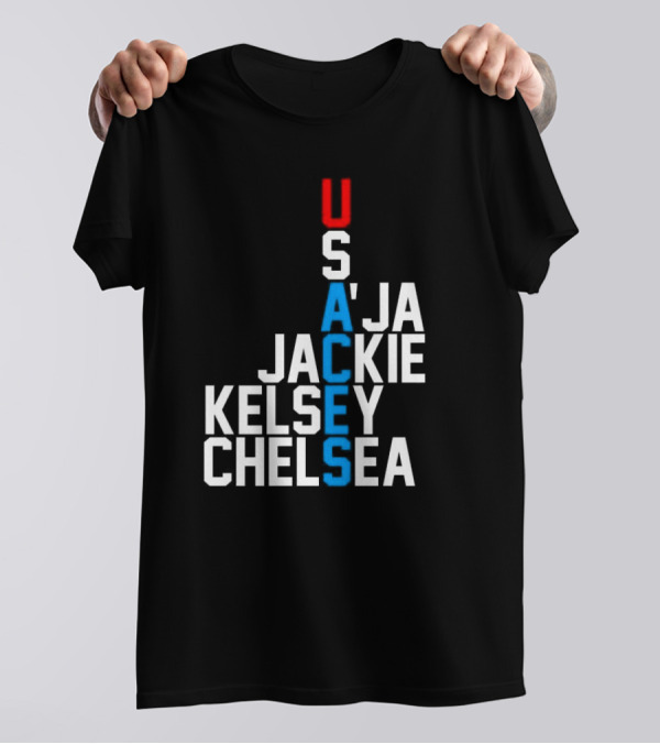 Usaces A’ja Jackie Kelsey Chelsea Team Names Vertical Arrangement T-Shirt