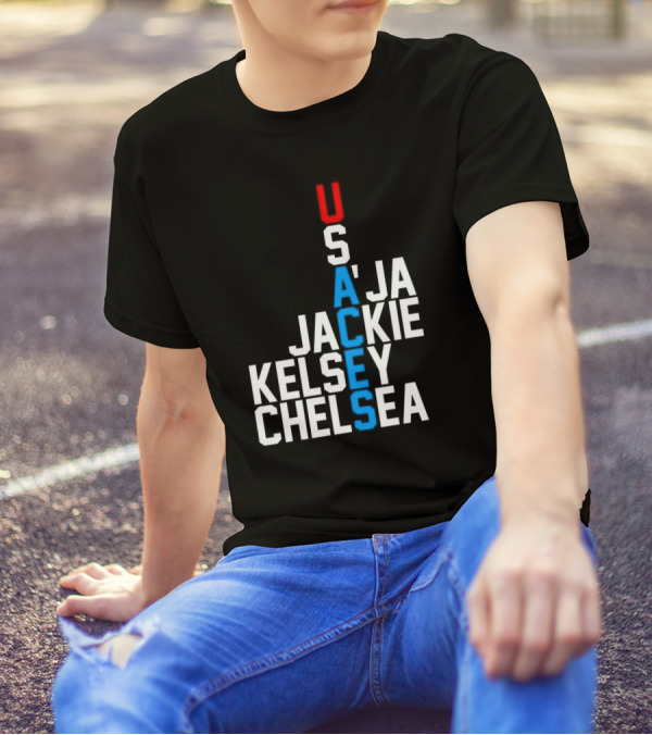 Usaces A’ja Jackie Kelsey Chelsea Team Names Vertical Arrangement T-Shirt