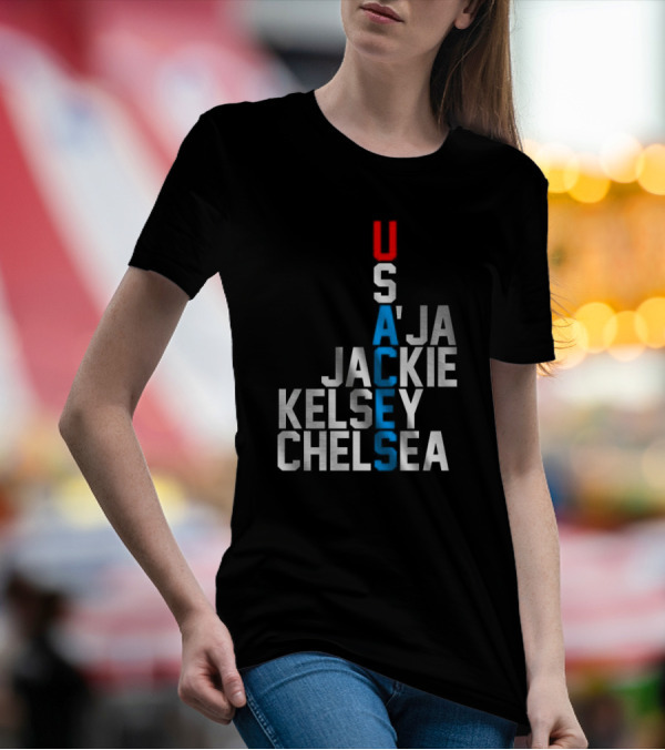 Usaces A’ja Jackie Kelsey Chelsea Team Names Vertical Arrangement T-Shirt