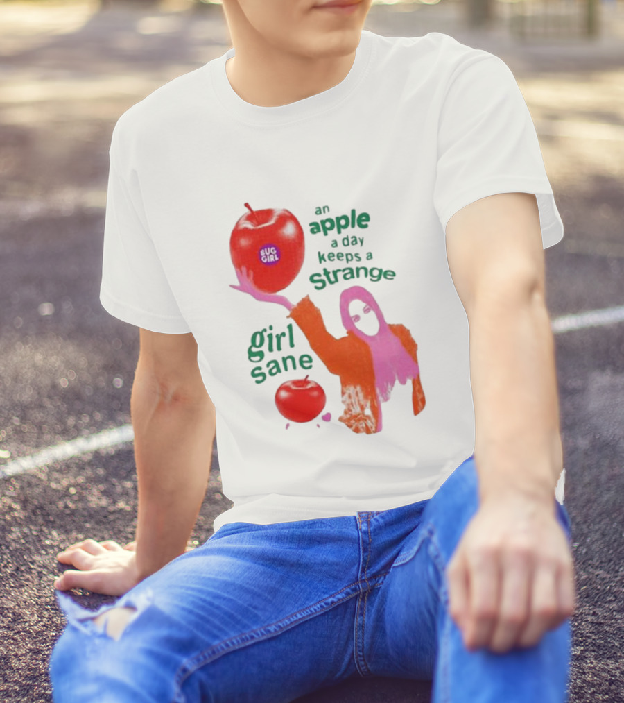 An Apple A Day Keeps A Strange Girl Sane Bug Girl T-Shirt
