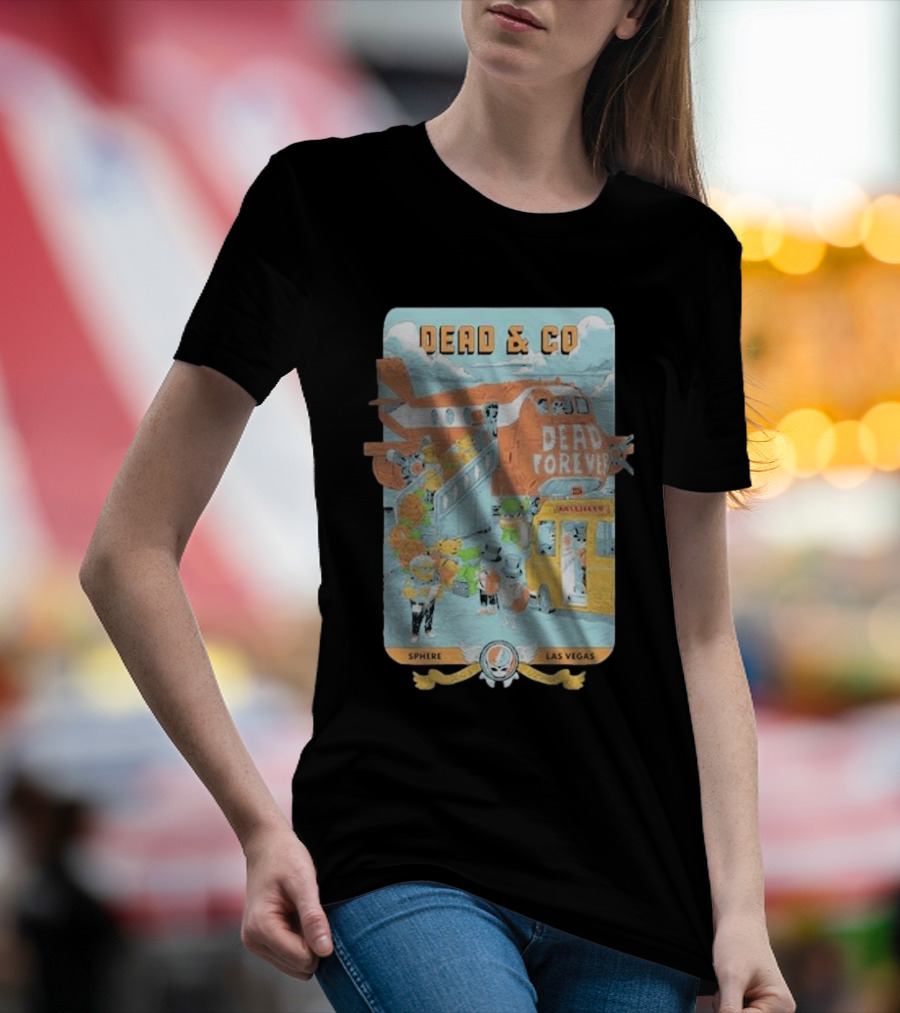 Dead And Co Dead Forever Sphere Las Vegas T-Shirt