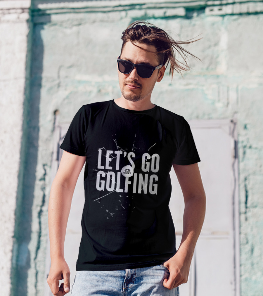 Let’s Go Golfing We The Best Black Shattered T-Shirt
