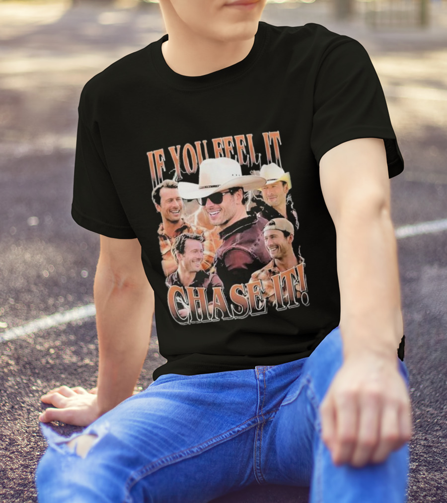 If You Feel It Chase It Twisters Cowboy Hat Group T-Shirt