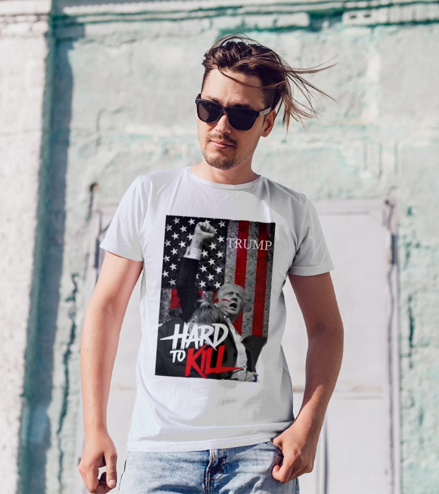 Trump Hard To Kill American Flag T-Shirt