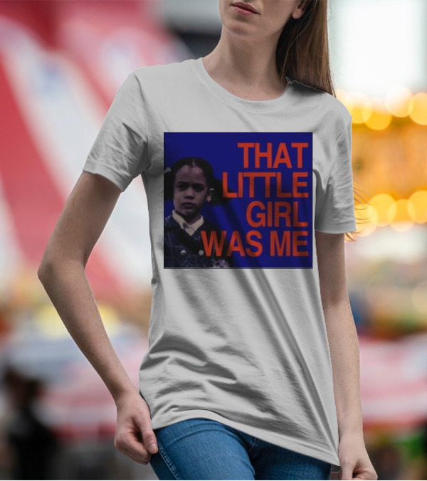 Kamala Harris That Little Girl Was Me Image Text T-Shirt