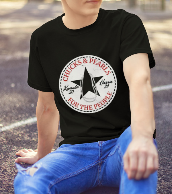 Chucks And Pearls Kamala 20 Harris 24 For The People Star T-Shirt