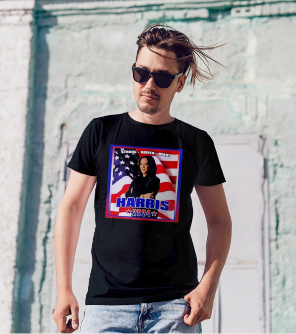 Harris Strong Driven Ready 2024 USA Candidate T-Shirt