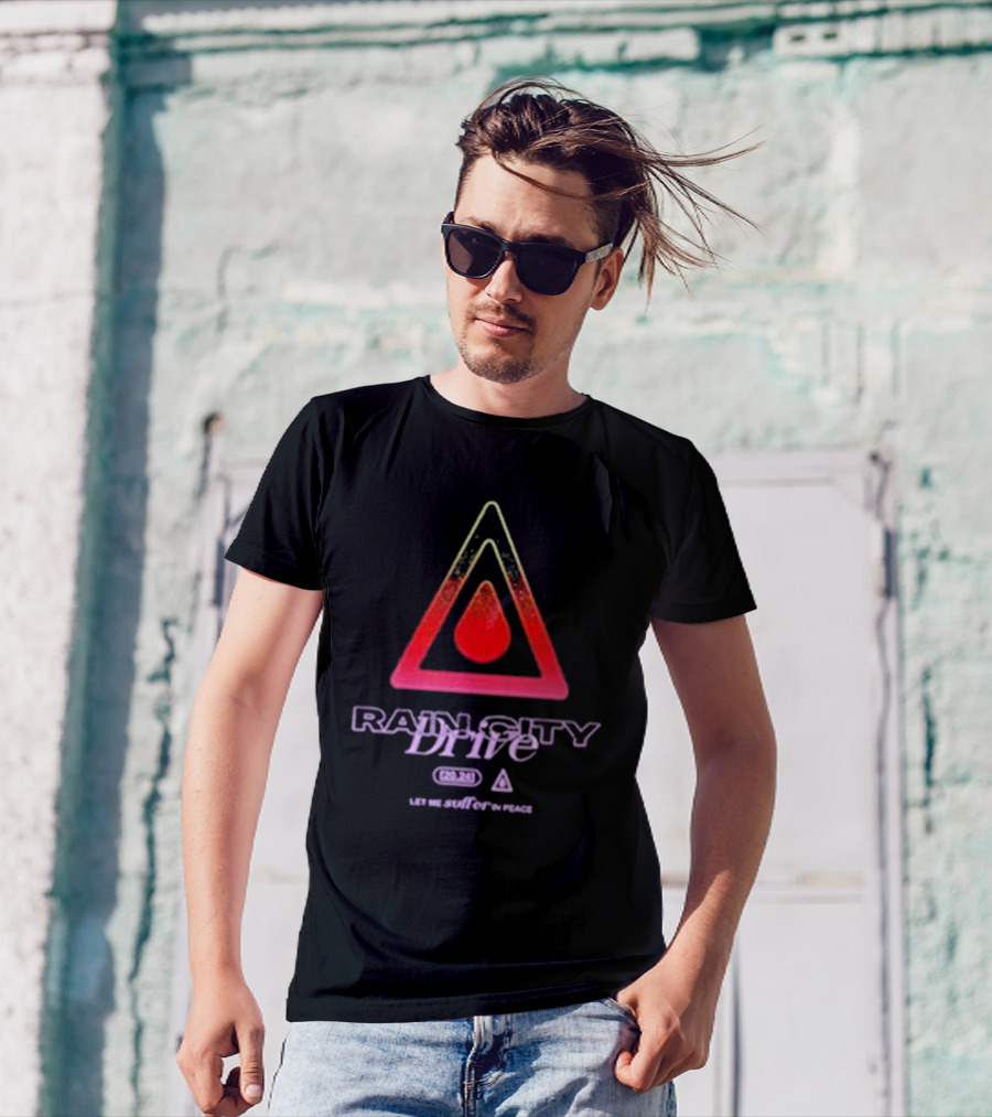 Rain City Drive Frozen Let Me Suffer In Peace Triangle T-Shirt
