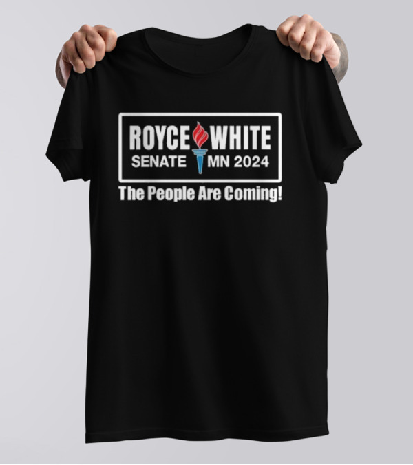 Royce White Senate MN 2024 The People Are Coming Torch T-Shirt