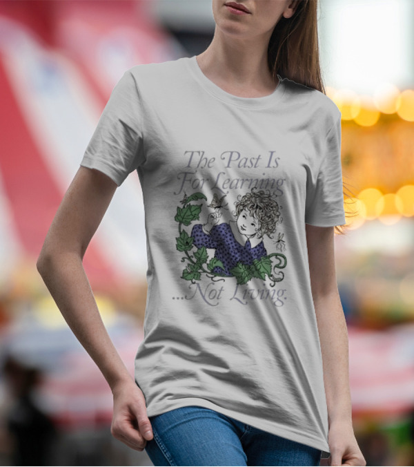 The Past Is For Learning Not Living Curly-Haired Child With Ivy And Butterflies T-Shirt