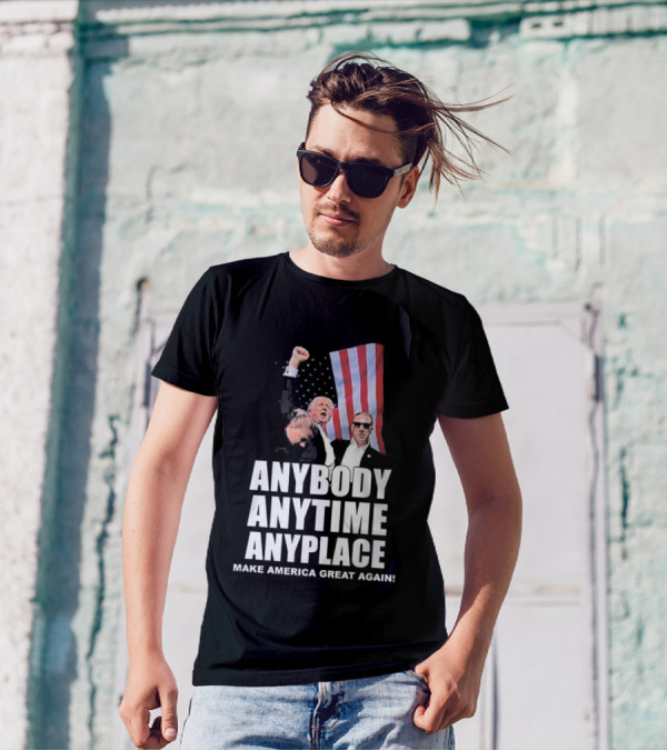Anybody Anytime Anyplace Make America Great Again Flag And Figures T-Shirt