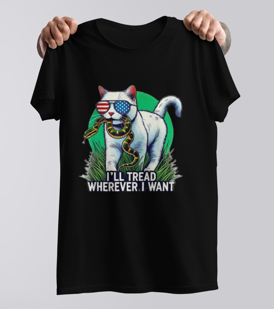 Kamala Harris I'll Tread Wherever I Want Cat With American Flag Sunglasses And Snake T-Shirt